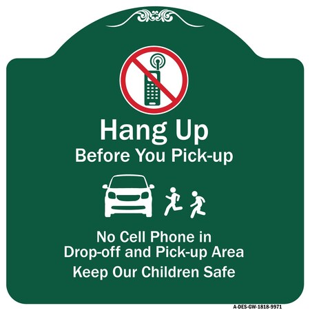 Signmission Hang-up Before You Pick-up Heavy-Gauge Aluminum Architectural Sign, 18" H, GW-1818-9971 A-DES-GW-1818-9971
